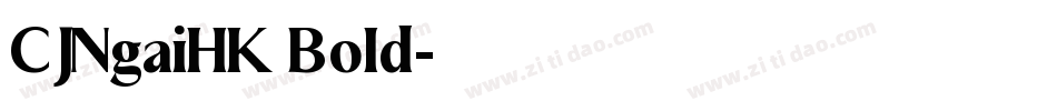 CJNgaiHK Bold字体转换